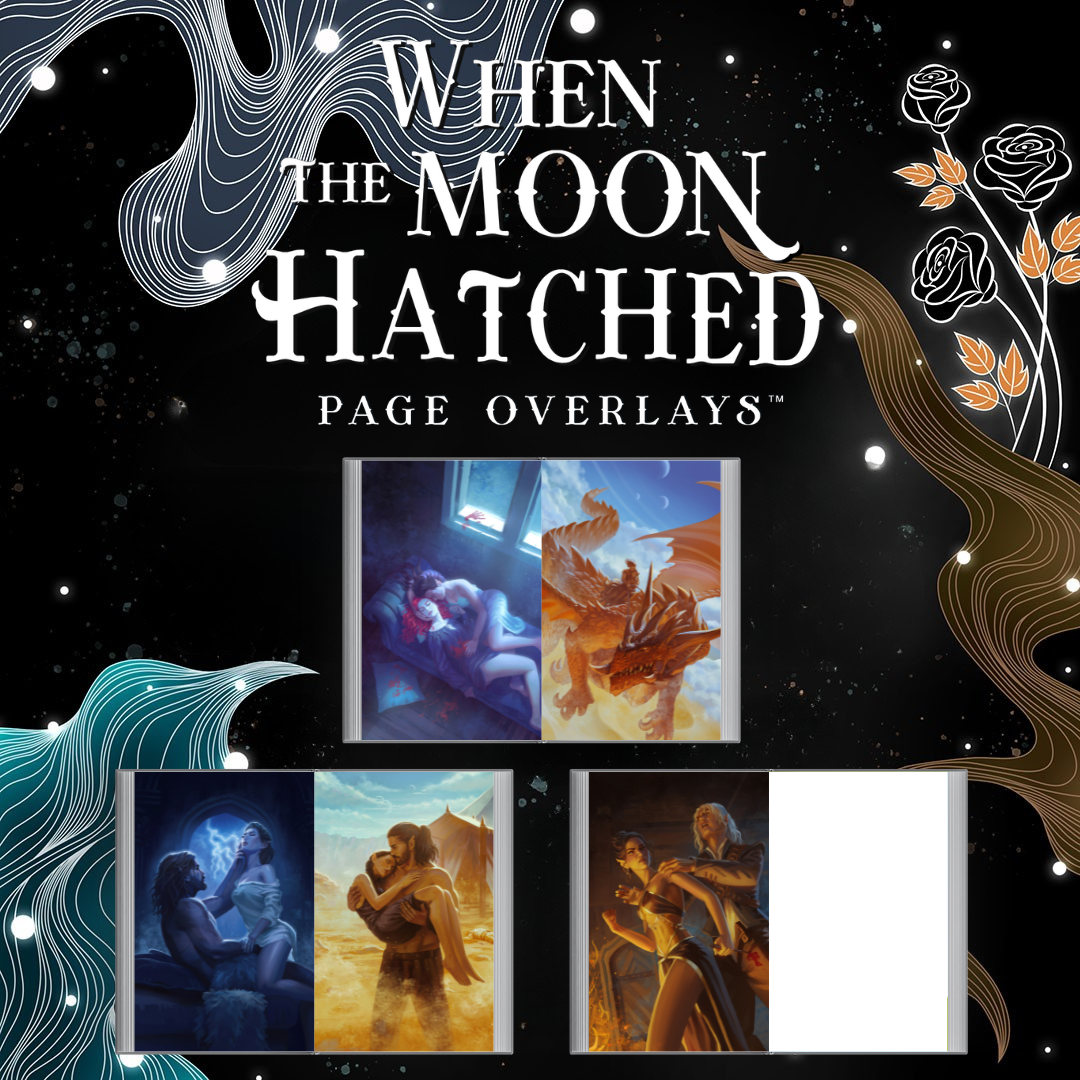 When the Moon Hatched Page Overlays™